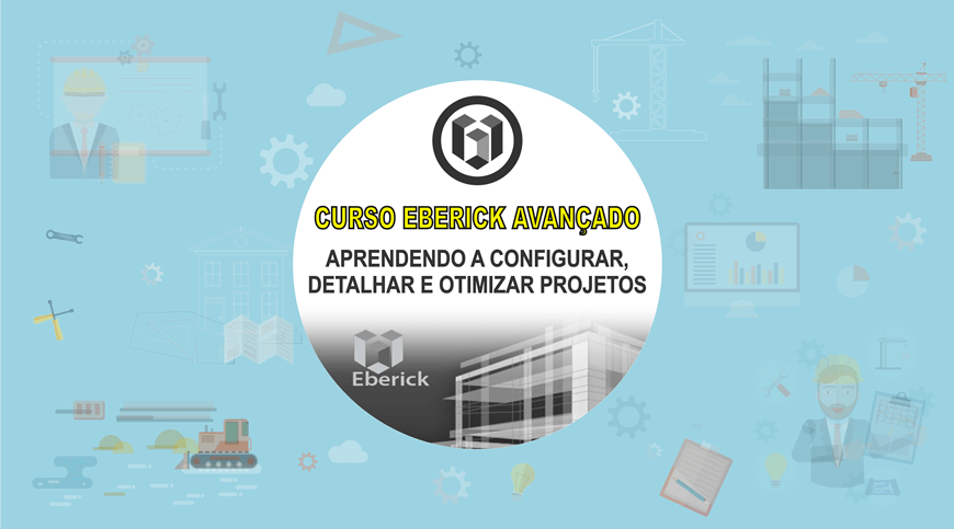 Curso Eberick Avançado - Configuração E Otimização De Projetos - Globus ...