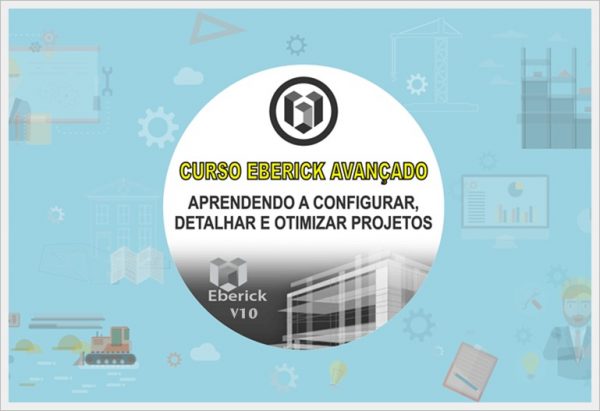 CURSO EBERICK V10 AVANÇADO - APRENDENDO A CONFIGURAR E OTIMIZAR ...